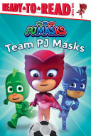 Team PJ Masks (Level 1 Reader)