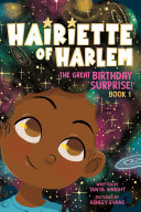 Hairiette of Harlem #1 : The Great Birthday Surprise!