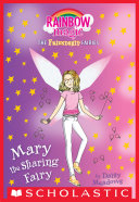Mary the Sharing Fairy: A Rainbow Magic (Friendship Fairies #2)
