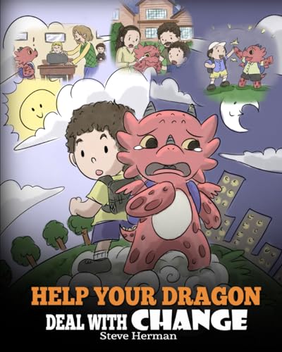 Help Your Dragon Deal with Change