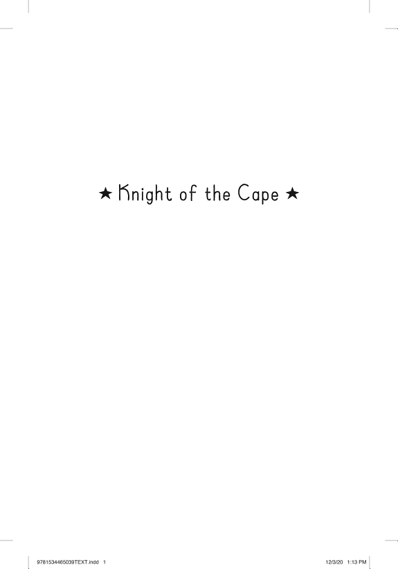 Definitely Dominguita : Knight of the Cape