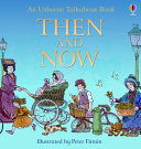 Usborne Talkabout Book : Then and Now