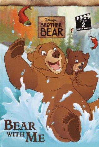 Brother Bear: Bear With Me (Level 2 Reader)