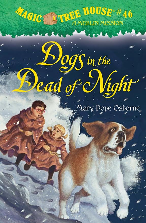 Magic Treehouse MM #18: Dogs in the Dead of Night