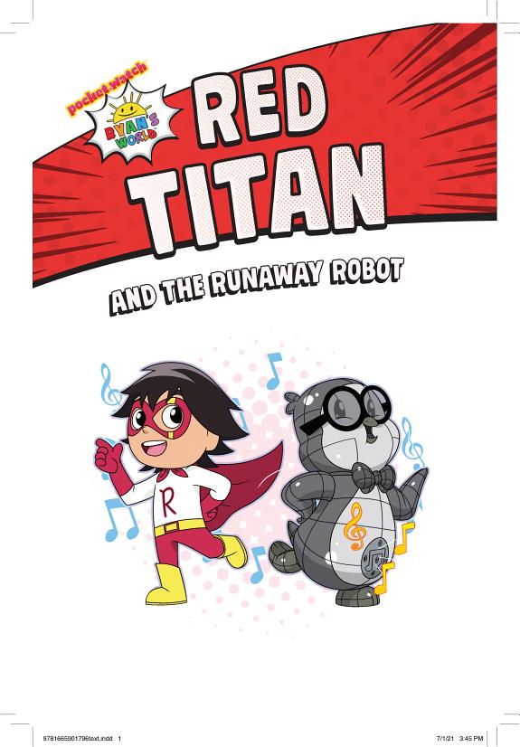 Red Titan and the Runaway Robot (Level 1 Graphics Reader)