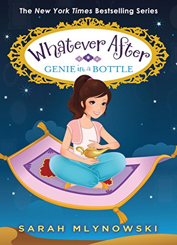 Genie in a Bottle (Whatever After #9)