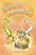 Underwater Magic -  The Secret Mermaid #3