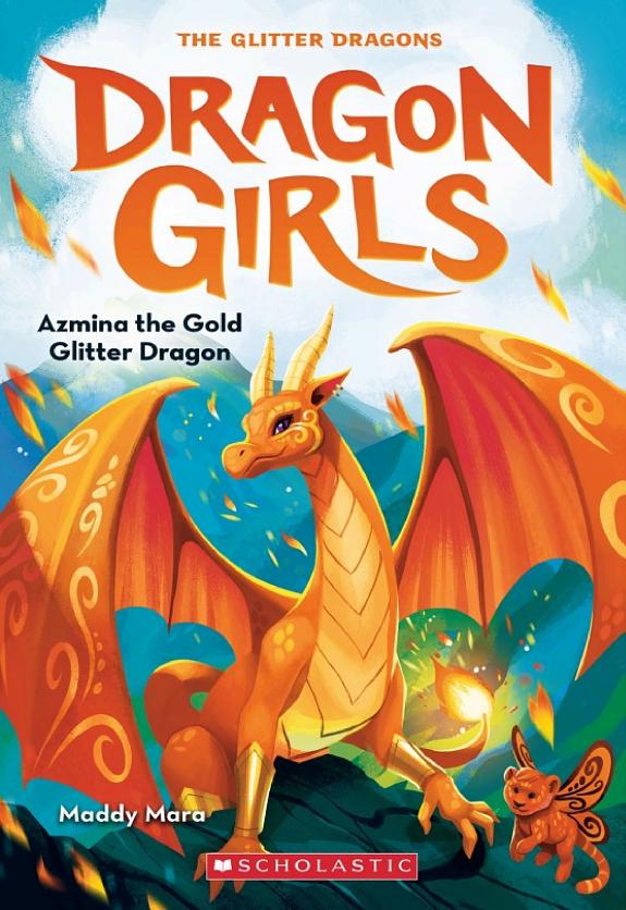 Azmina the Gold Glitter Dragon (Dragon Girls #1)