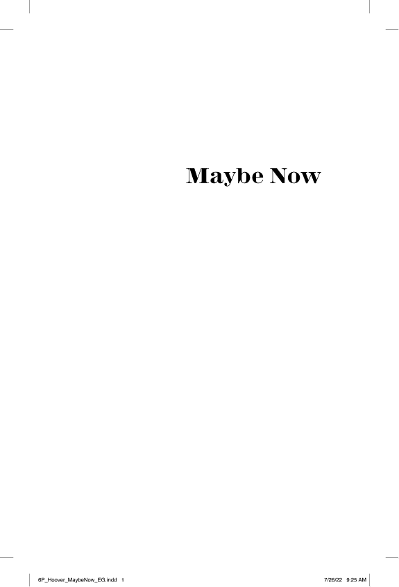 Maybe Now