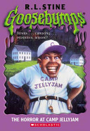 The Horror at Camp Jellyjam : Goosebumps