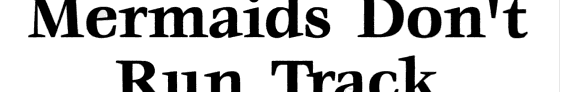 Mermaids Don't Run Track - The Bailey School Kids