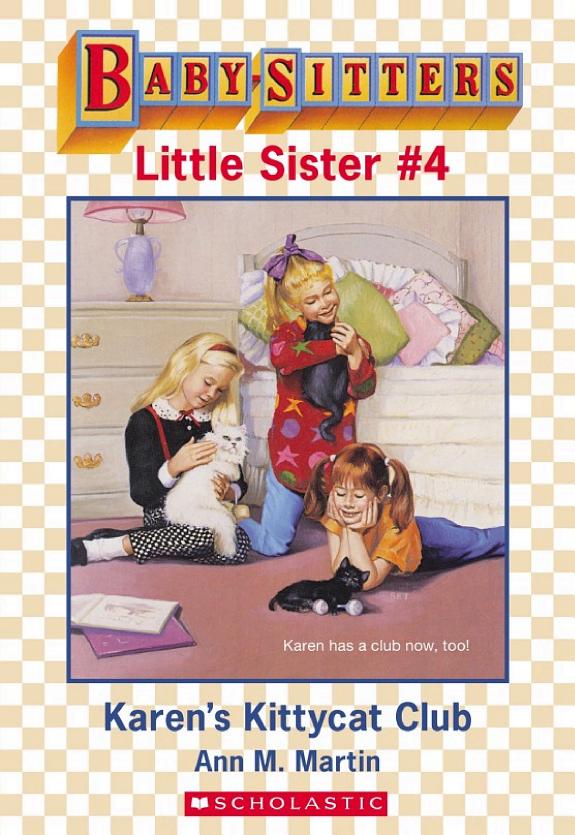 Karen's Kittycat Club (Baby-Sitters Little Sister #4)
