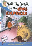 Nate the Great on the Owl Express