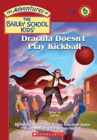 Dracula Doesn't Play Kickball - Bailey School kids #48