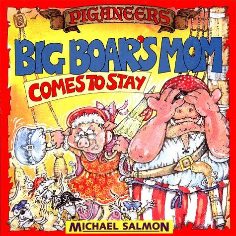 Big Boar's Mom Comes to Stay