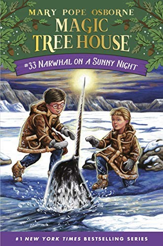 Narwhal on a Sunny Night : Magic Tree House #33