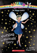 Morgan the Midnight Fairy (The Night Fairies #4)