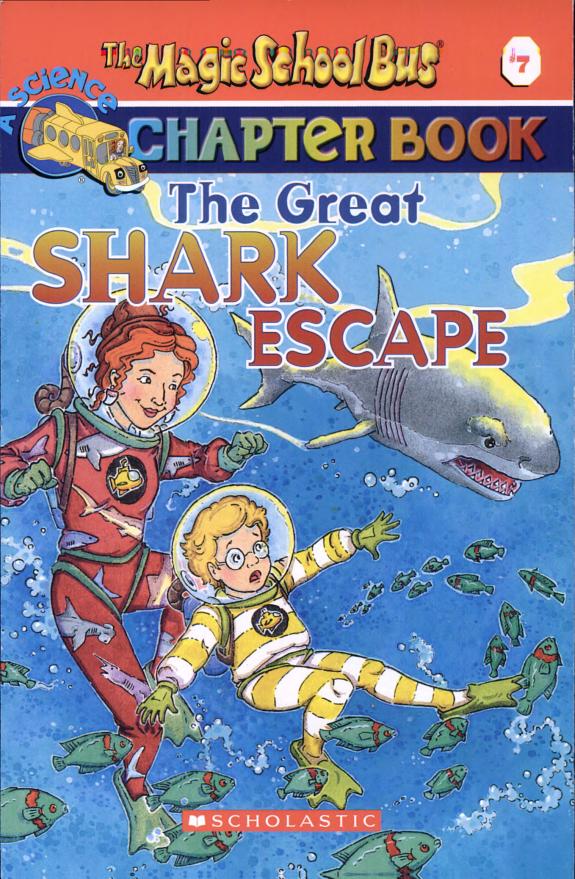 The Great Shark Escape - The Magic School Bus #7