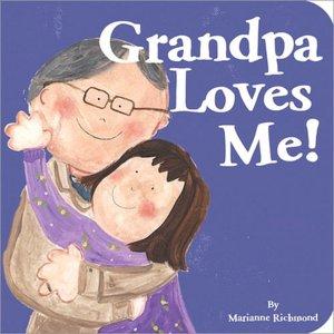 Grandpa Loves Me!