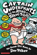 Captain Underpants and the Attack of the Talking Toilets