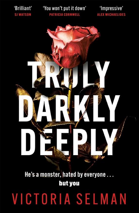 Truly Darkly Deeply