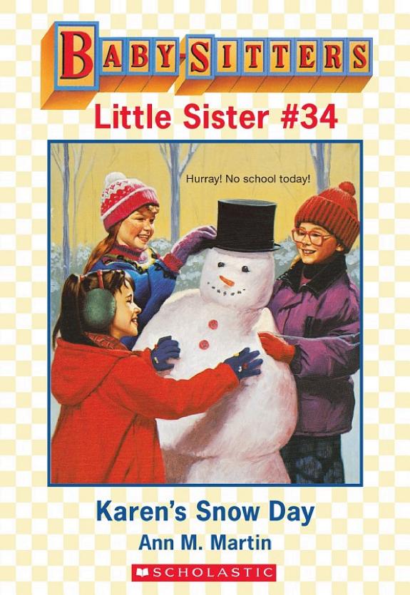 Karen's Snow Day (Baby-Sitters Little Sister #34)