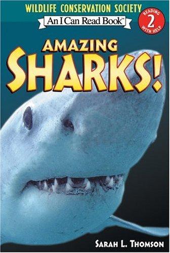 Amazing Sharks! Level 2 Reader