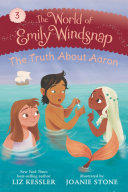 The World of Emily Windsnap #3 : The Truth About Aaron