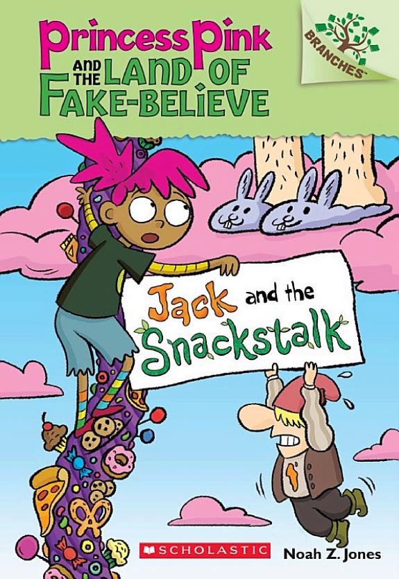 Princess Pink and the Land of Fake-Believe #4 : Jack and the Snackstalk