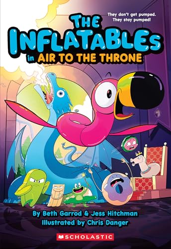 Inflatables in Air to the Throne (the Inflatables #6)
