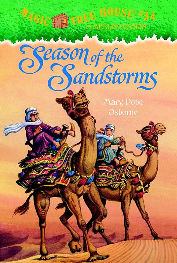 Season of the Sandstorms - Magic Tree House Merlin Missions #34