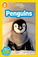 Penguins! National Geographic Kids Level 2 Reader