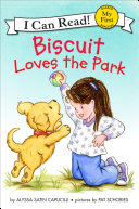 Biscuit Loves the Park (My First Reader)