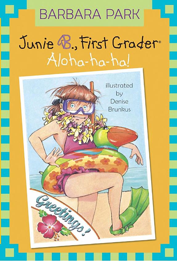 Junie B. Jones #26: Aloha-ha-ha!