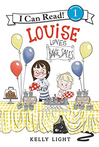 Louise Loves Bake Sales (I Can Read Level 1)