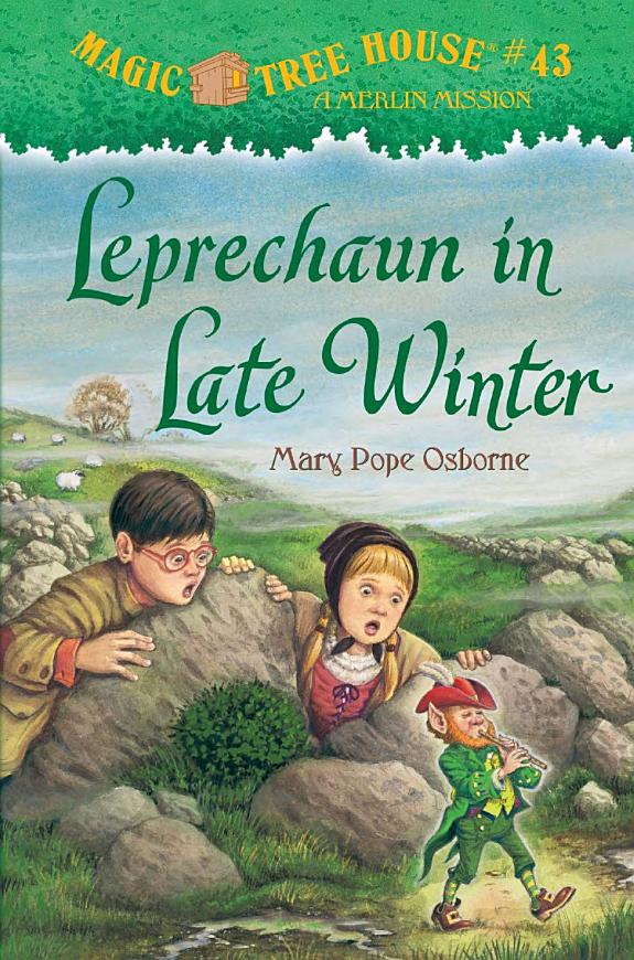 Magic Treehouse MM#15: Leprechaun in Late Winter