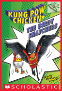 The Birdy Snatchers : Kung Pow Chicken #3