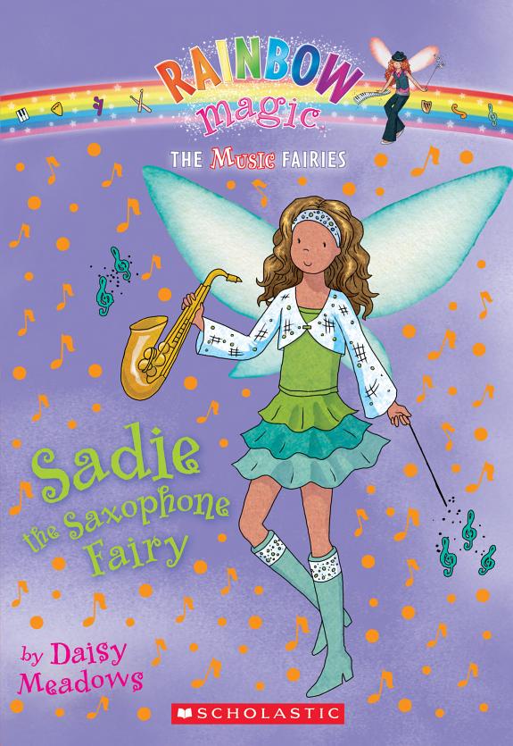 Sadie the Saxophone Fairy (The Music Fairies #7)