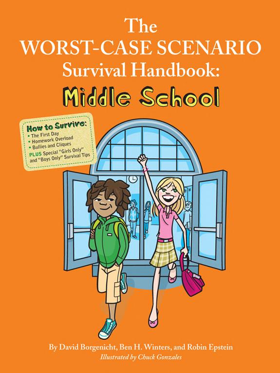 The Worst Case Scenario Handbook: Middle School