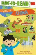 Living in . . . China (Level 2 Reader)