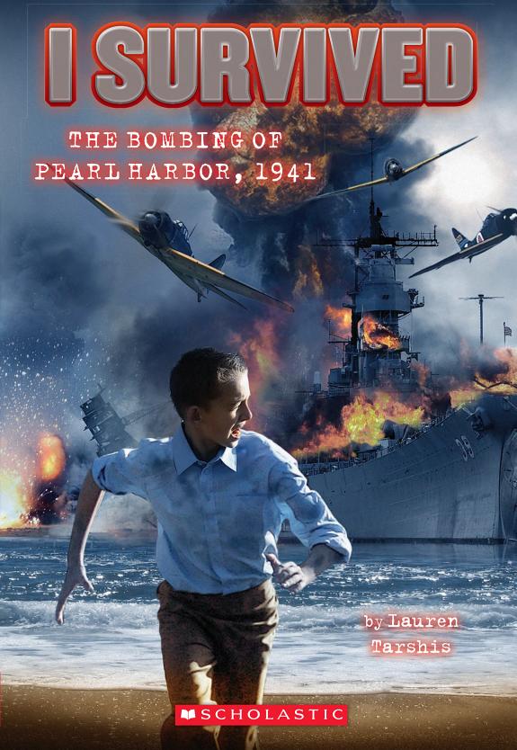 I Survived the Bombing of Pearl Harbor, 1941 (I Survived #4)