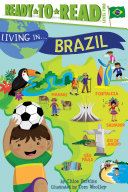 Living in . . . Brazil (Level 2 Reader)