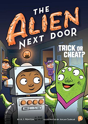 The Alien Next Door #4 : Trick or Cheat?