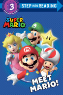 Super Mario: Meet Mario! (Nintendo®) Level 3 Reader