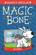 Magic Bone: Go Fetch! #5