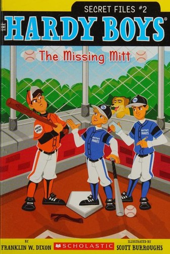 The Missing Mitt - Hardy Boys: Secret Files #2