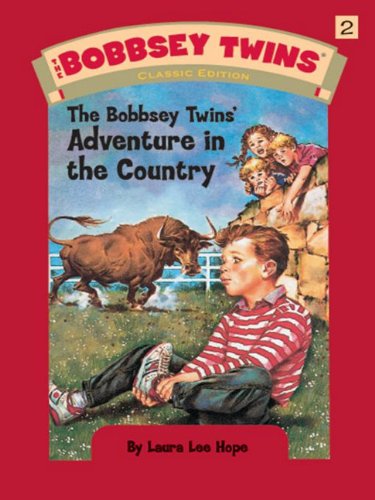 Bobbsey Twins 02: The Bobbsey Twins' Adventure in the Country