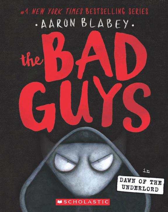 The Bad Guys in Dawn of the Underlord (The Bad Guys #11)