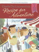 Recipe for Adventure: Paris!