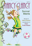 Nancy Clancy #6: Soccer Mania
